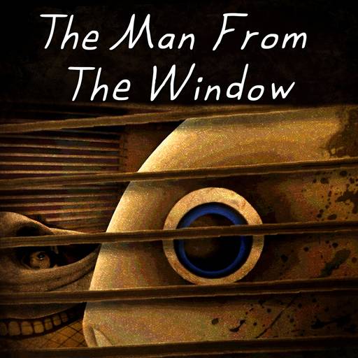 The Man from the Window